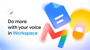 Google запускает новые возможности в Gmail, Docs и Keep